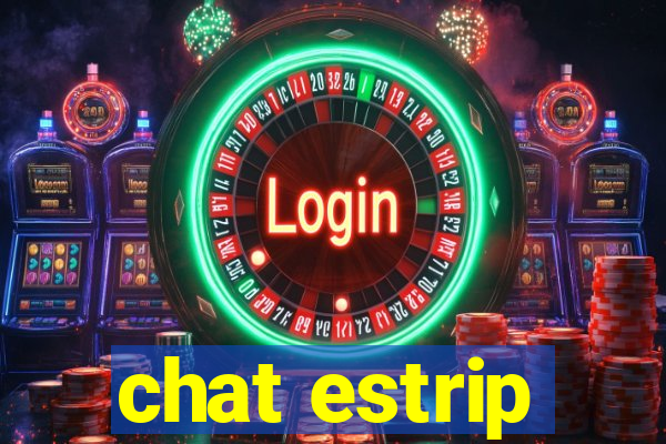 chat estrip